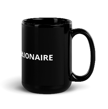 Le' Foreign Manifestation Multi Millionaire Black Glossy Mug