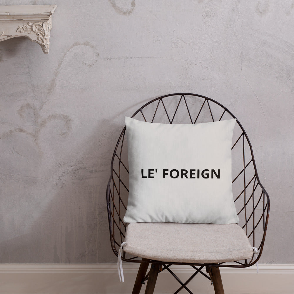 Le' Foreign I'm A multi- Millionaire Premium Pillow